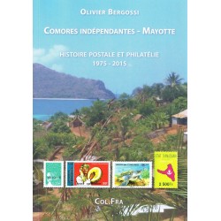 z Comoros 2016 - paperback book "COMORES INDEPENDANTES – MAYOTTE – HISTOIRE POSTALE ET PHILATELIE 1975-2015" in French