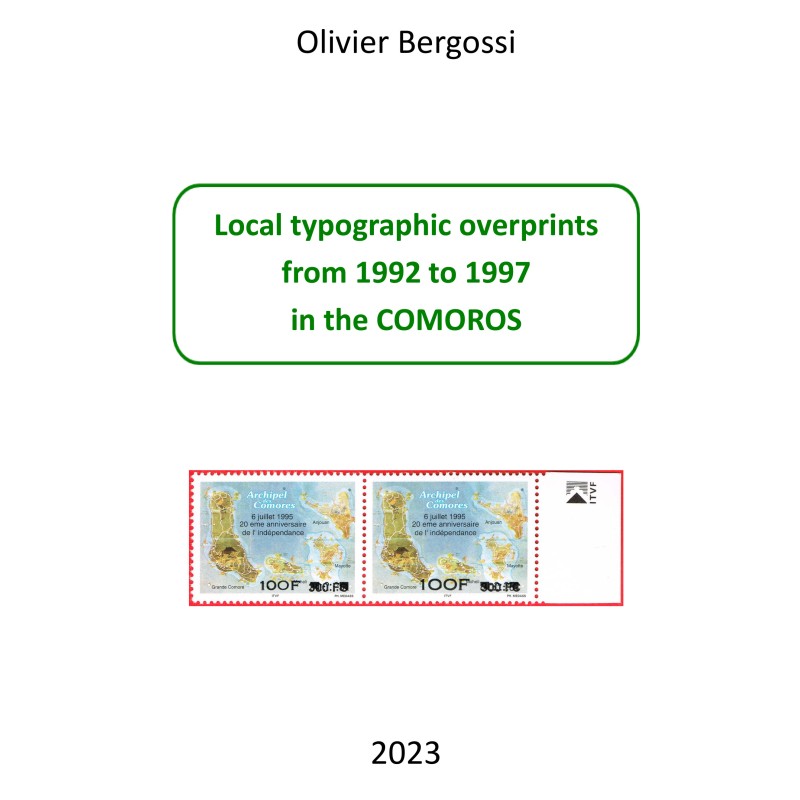 z Comores 2023 - ouvrage broché "Local typographic overprints from 1992 to 1997 in the Comoros"